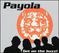 Payola - Get on the Buzz! lyrics