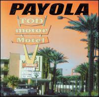 Payola - Tod Mother Motel lyrics