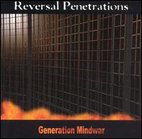 Reversal Penetrations - Generation Mindwar lyrics