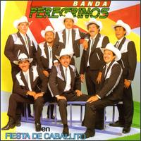Banda Peregrinos - Fiesta De Caballito lyrics