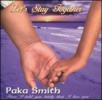 Paka Smith - Let's Stay Together lyrics