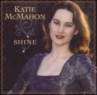 Katie McMahon - Shine lyrics