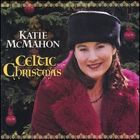 Katie McMahon - Celtic Christmas lyrics