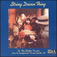 String Driven Thing - Studio '72: Live Switzerland '73 and Live London '95 lyrics