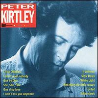 Pete Kirtley - Peter Kirtley lyrics
