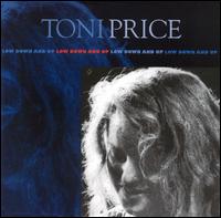Toni Price - Lowdown & Up lyrics