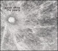 Sarah White - White Light lyrics