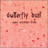 Simon Wickham-Smith - Butterfly Dust lyrics
