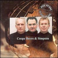 Coope, Boyes & Simpson - What We Sing lyrics