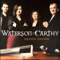 Waterson:Carthy - Broken Ground lyrics