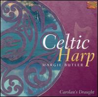 Margie Butler - Celtic Harp: Carolan's Draught lyrics