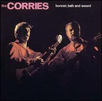 The Corries - Bonnet, Belt and Sword lyrics