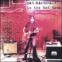 Pat MacDonald - In the Red Room lyrics