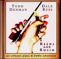 Todd Denman & Bill Dennehy - Reeds & Rosin lyrics