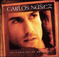 Carlos Nunez - Un Galicien en Bretagne lyrics