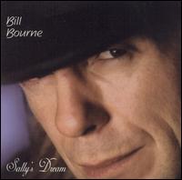Bill Bourne - Sally's Dream lyrics