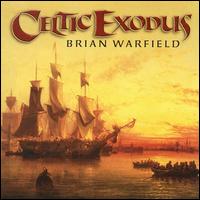 Brian Warfield - Celtic Exodus lyrics