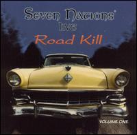 Seven Nations - Road Kill, Vol. 1 [live] lyrics