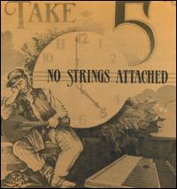 No Strings Attached - Take Five lyrics