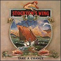 Stockton's Wing - Take a Chance lyrics