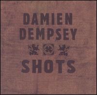 Damien Dempsey - Shots lyrics