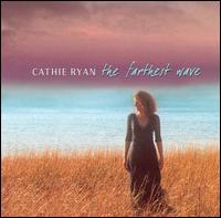 Cathie Ryan - The Farthest Wave lyrics