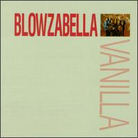 Blowzabella - Vanilla lyrics