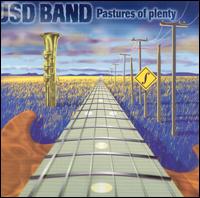 JSD Band - Pastures of Plenty lyrics