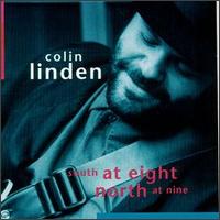 Colin Linden - South at Eight-North at Nine lyrics