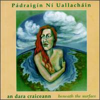 Padraigin Ni Uallachain - Beneath the Surface lyrics