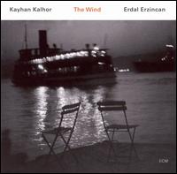 Kayhan Kalhor - The Wind lyrics