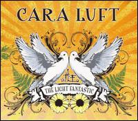 Cara Luft - The Light Fantastic lyrics