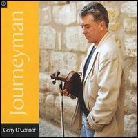 Gerry O'Connor - Journeyman lyrics