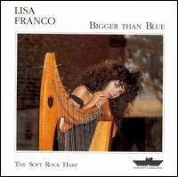 Lisa Franco - Bigger Than Blue lyrics
