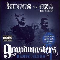 Muggs - Grandmasters Remix lyrics