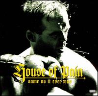 House of Pain - Same as It Ever Was lyrics