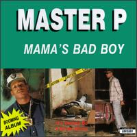 Master P - Mama's Bad Boy lyrics