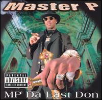 Master P - MP Da Last Don lyrics