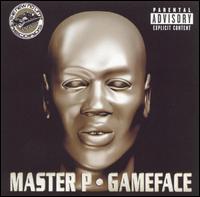 Master P - Game Face lyrics