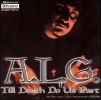 A.L.G. - Til Death Do Us Part lyrics
