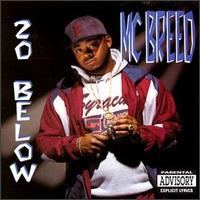 MC Breed - 20 Below lyrics