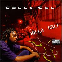 Celly Cel - Killa Kali lyrics