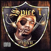 Spice 1 - The Ridah lyrics