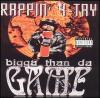 Rappin' 4-Tay - Bigga Than Da Game lyrics