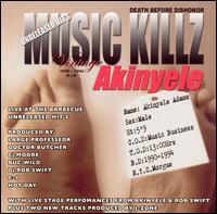 Akinyele - Live at the Barbecue - Unreleased Hit's lyrics