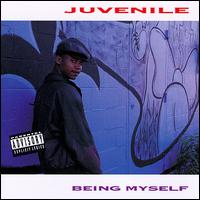 Juvenile - Being Myself lyrics
