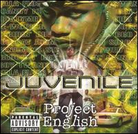 Juvenile - Project English lyrics