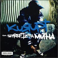 Kurupt - Tha Streetz Iz a Mutha lyrics