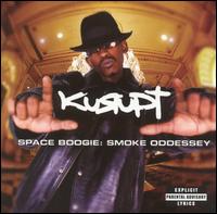 Kurupt - Space Boogie: Smoke Oddessey lyrics
