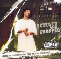 Lil Wayne - Tha Carter: Screwed & Chopped lyrics